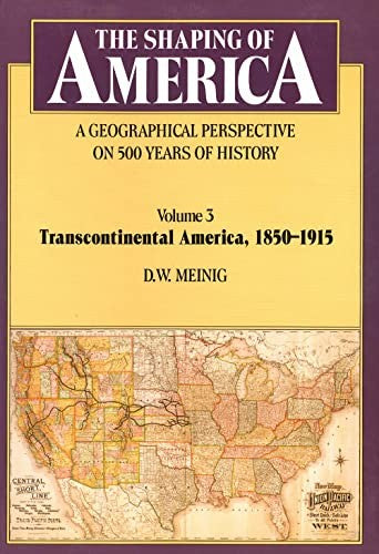 The Shaping of America: A Geographical Perspective on 500 Years of History