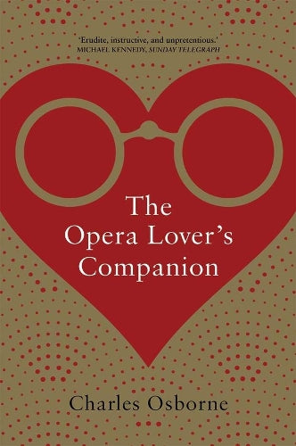The Opera Lovers Companion