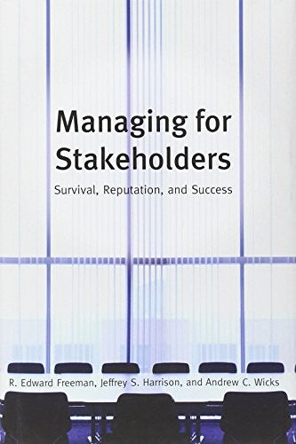 Managing for Stakeholders