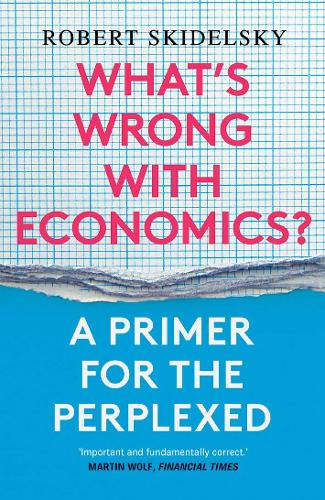 Whats Wrong with Economics?