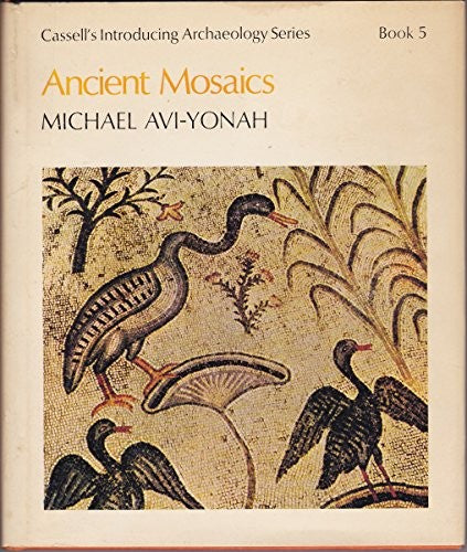 Ancient mosaics (Introducing Archaeology series)