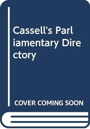 Cassell's parliamentary directory: An analytical guide to the background, knowledge, and particular political and social interests of members of the ... of Commons elected on 10th October, 1974