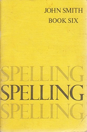 Spelling: Bk. 6