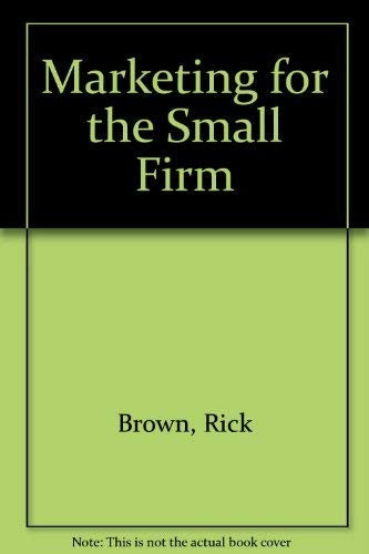 Marketing for the Small Firm