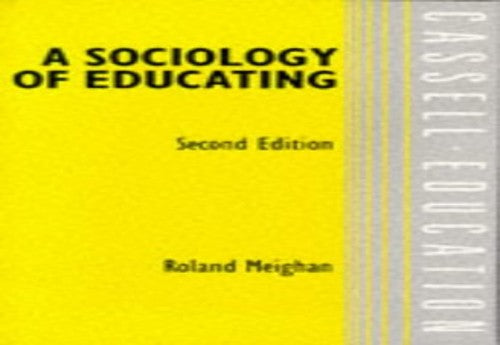 A Sociology of Educating