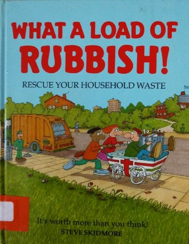 What a Load of Rubbish!