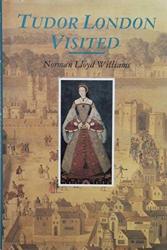 Tudor London Visited, 1553-58