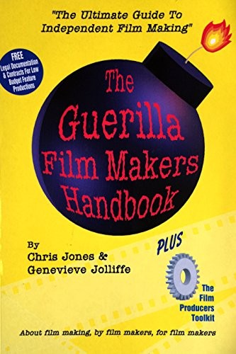 Guerilla Film Maker's Handbook