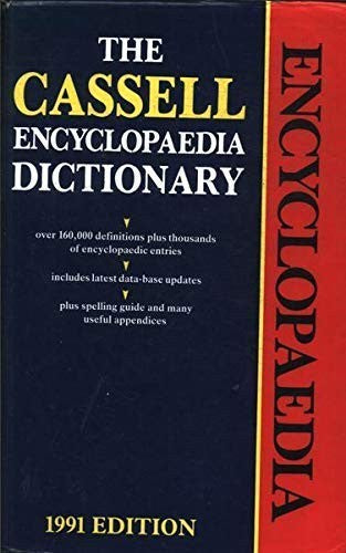 The Cassell Encyclopaedia Dictionary