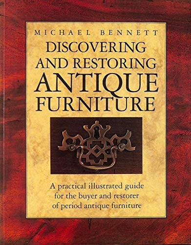 Discovering and Restoring Antique Furniture