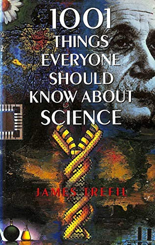 1001 Things Everyone Should Know About Science