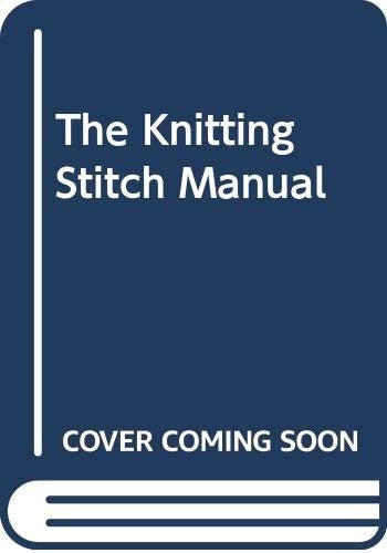 The Knitting Stitch Manual