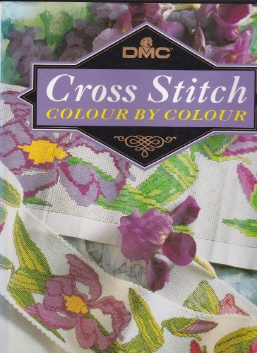 DMC Cross Stitch Colour by Colour