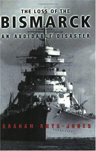 The Loss of the "Bismarck"