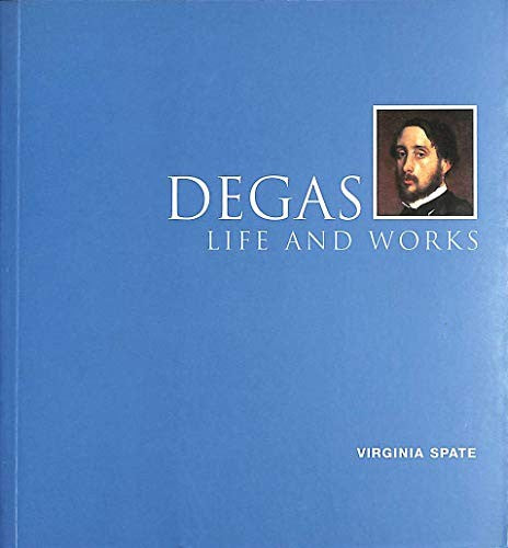 Degas, Life and Works