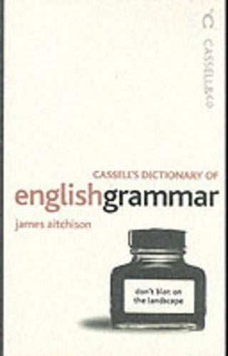 Cassell Dictionary of English Grammar