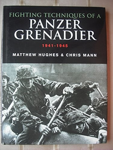 Fighting Techniques of a Panzergrenadier