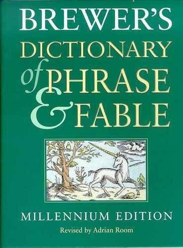 Brewer's Dictionary of Phrase and Fable