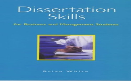 Dissertation Skills for Business and Management Students