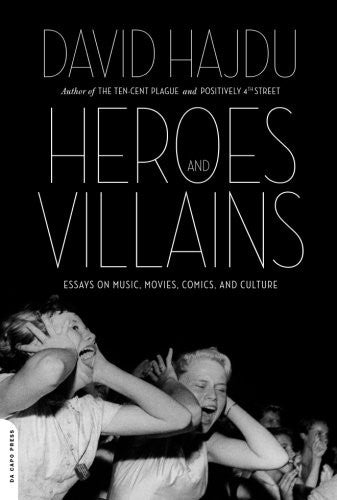Heroes and Villains