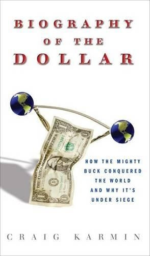 The Biography of a Dollar