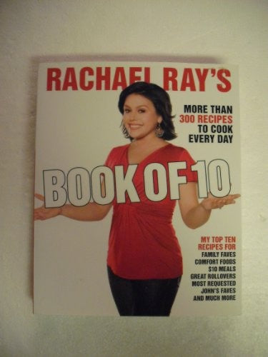 Rachael Ray's Book of Ten