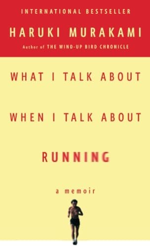 What I Talk about When I Talk about Running