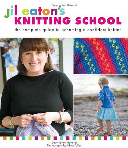 Jil Eaton's Knitting School