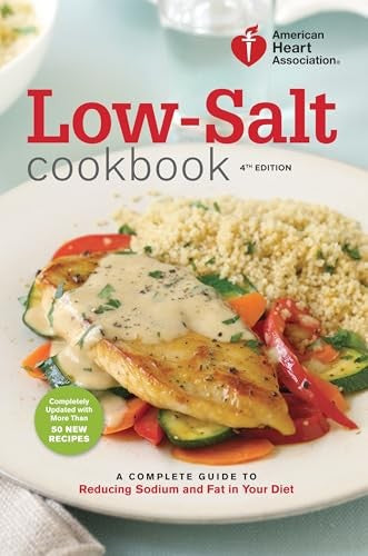 American Heart Association Low-Salt Cookbook, 4th Edition