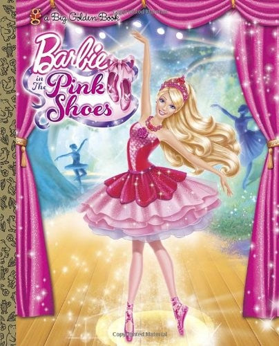 Barbie in the Pink Shoes Big Golden Book (Barbie)