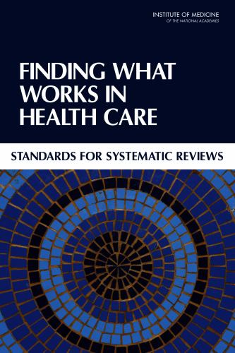 Finding What Works in Health Care