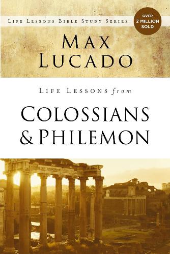 Life Lessons from Colossians and Philemon