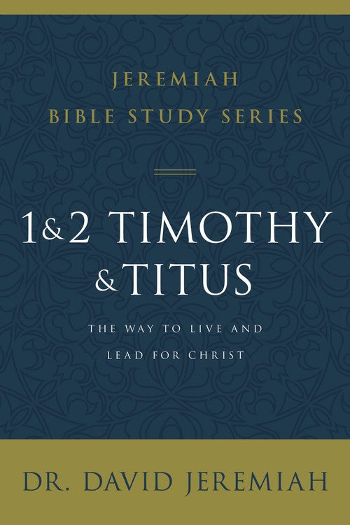 1 and 2 Timothy and Titus