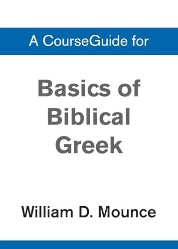 Basics of Biblical Greek Grammar