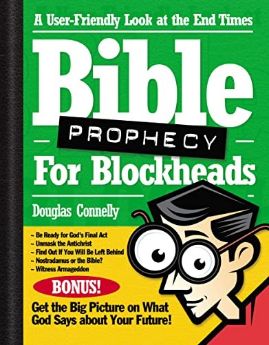 Bible Prophecy for Blockheads