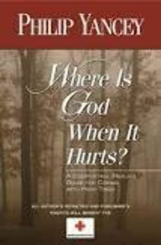 Where is God When it Hurts?