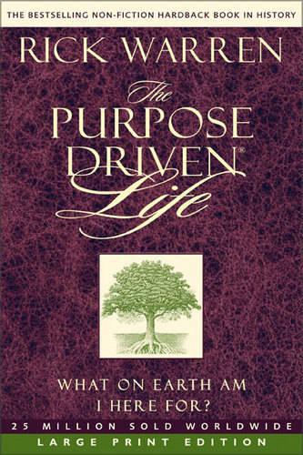 The Purpose-driven Life