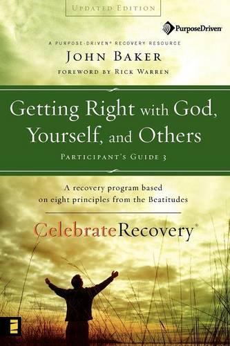 Getting Right with God, Yourself, and Others