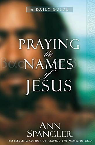 Praying the Names of Jesus