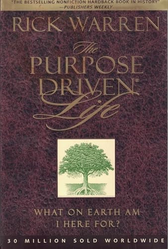 The Purpose Driven Life
