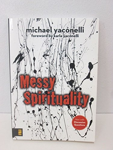 Messy Spirituality