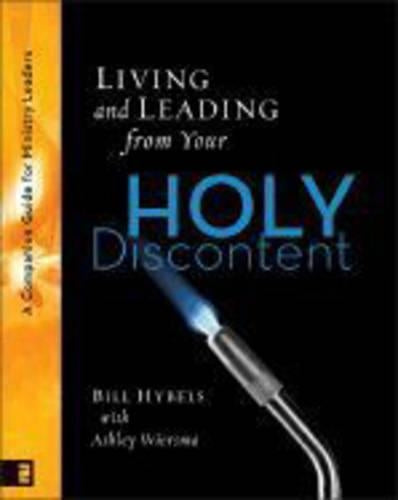 Living and Leading from Your Holy Discontent