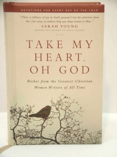 Take My Heart, Oh God