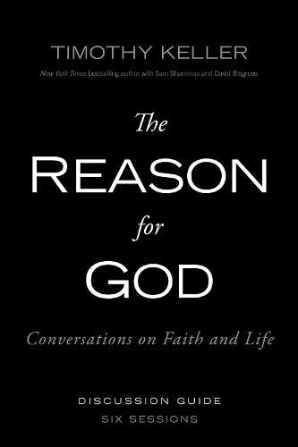 The Reason for God Discussion Guide