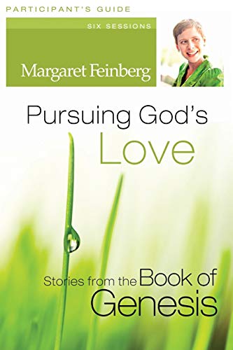 Pursuing God's Love Participant's Guide