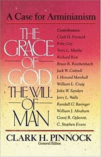 The Grace of God, the Will of Men