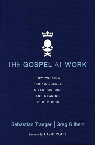 The Gospel at Work