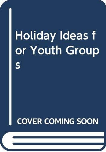Holiday Ideas for Youth Groups