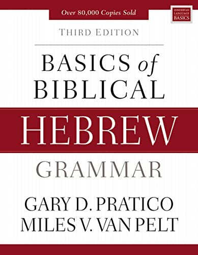Basics of Biblical Hebrew Grammar