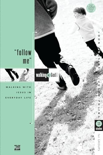 'Follow Me!': Walking with Jesus in Everyday Life